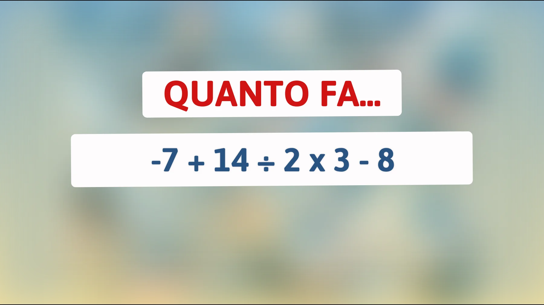 Sfida il tuo cervello: riesci a risolvere questo semplice calcolo che solo i veri geni comprendono?"