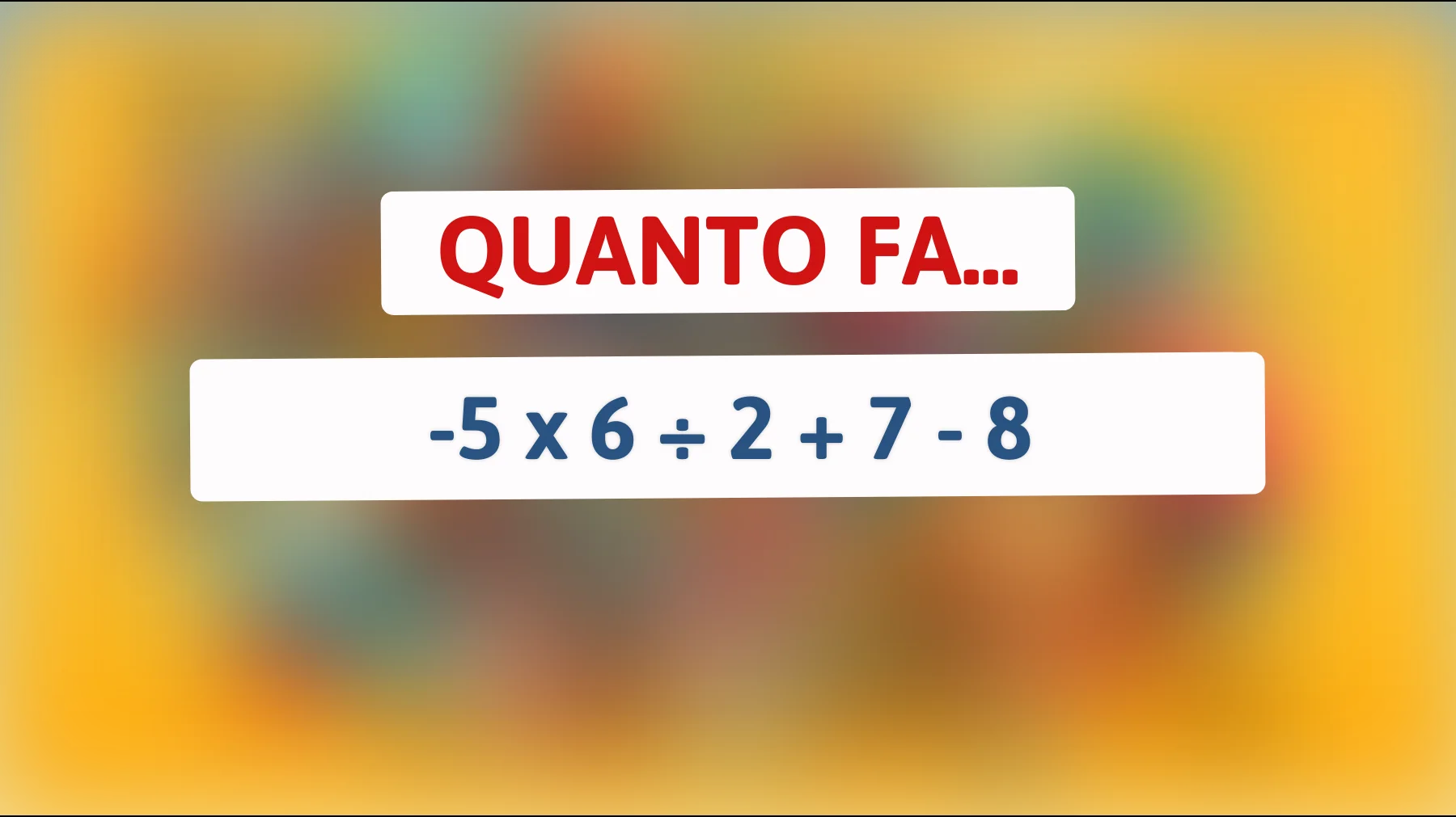 Sei abbastanza intelligente da risolvere questo enigma matematico che solo il 1% della popolazione riesce a decifrare?"