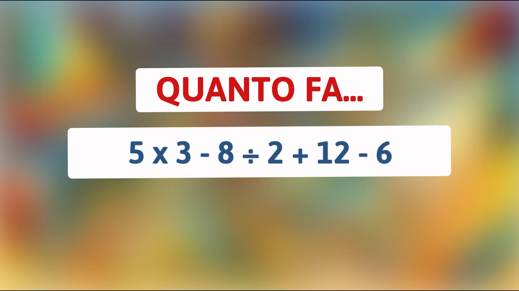 Solo le menti più brillanti risolvono questo enigma matematico: sei tra loro? Scoprilo ora!"